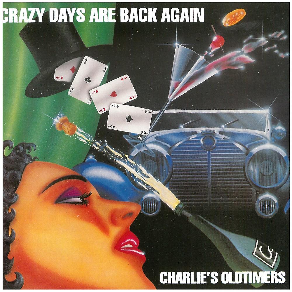 Постер альбома Crazy Days Are Back Again
