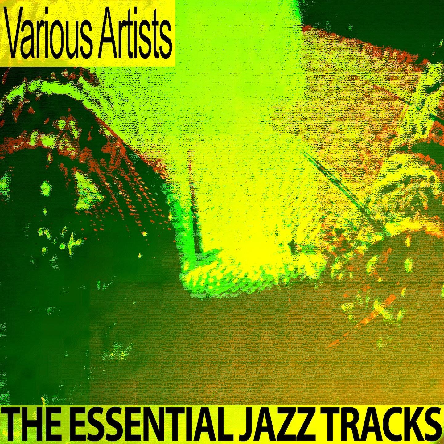 Постер альбома The Essential Jazz Tracks