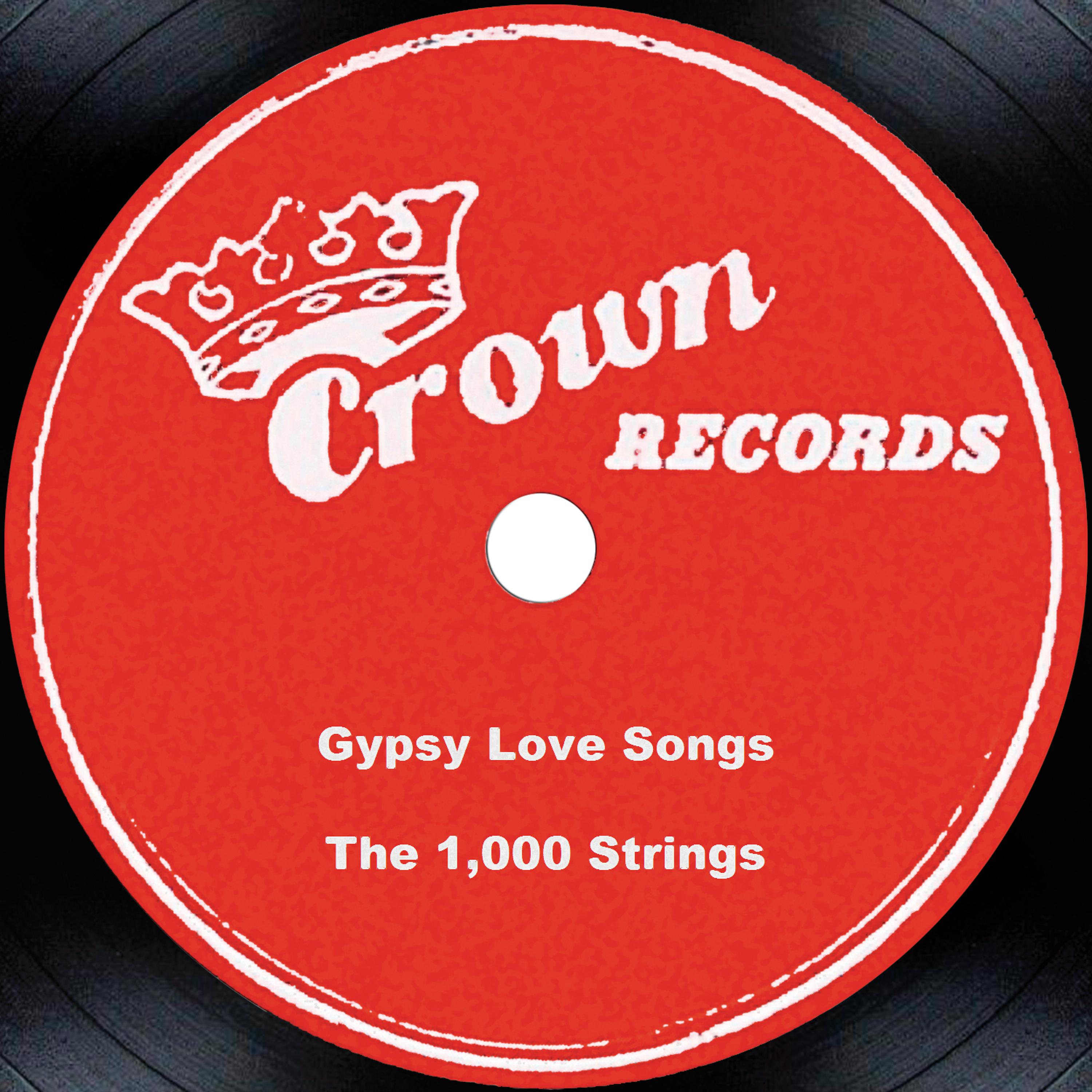 Постер альбома Gypsy Love Songs