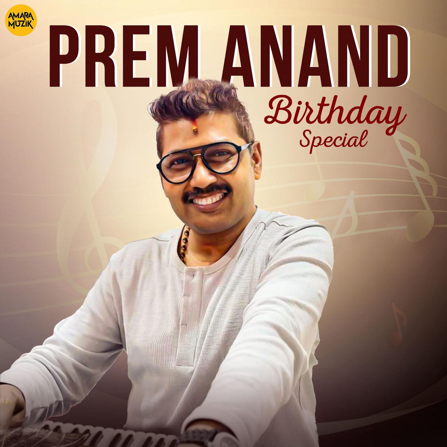 Постер альбома Prem Anand Birthday Special
