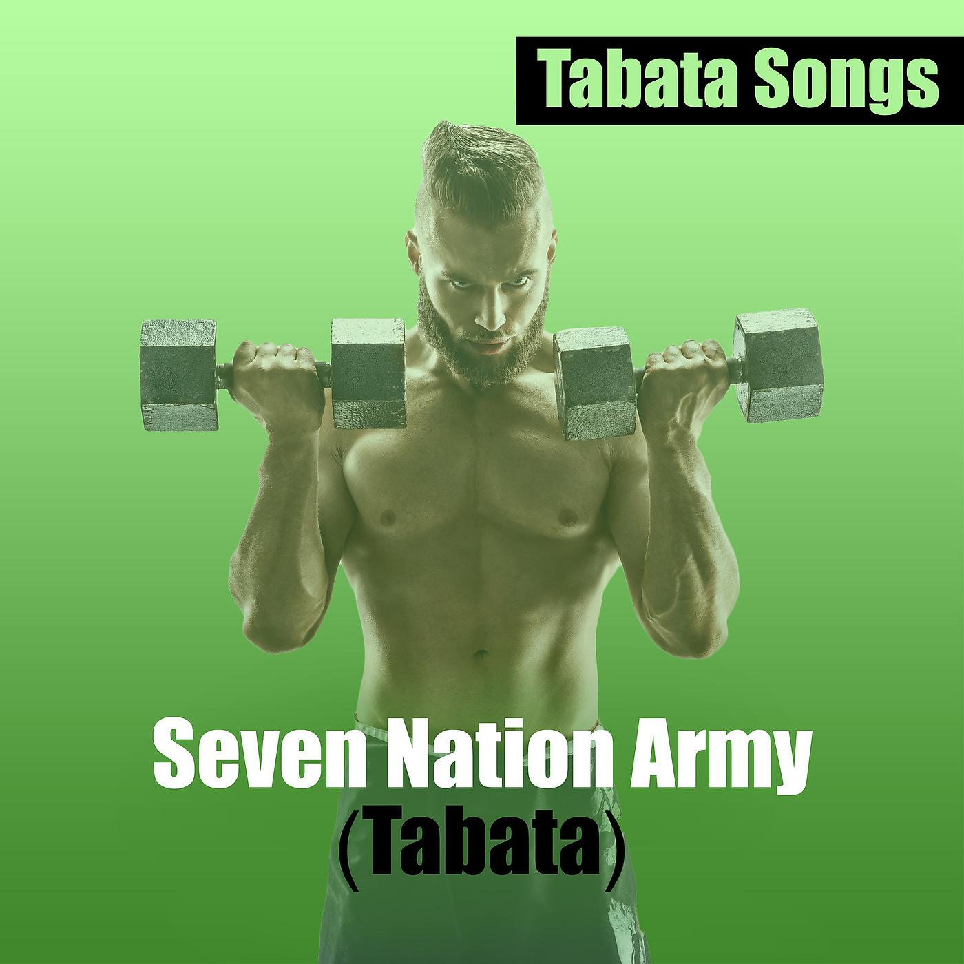 Постер альбома Seven Nation Army (Tabata)