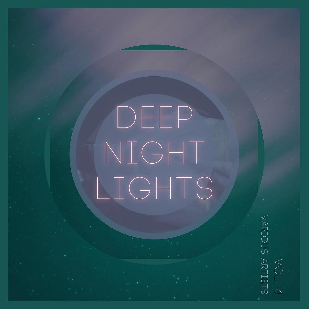 Постер альбома Deep Night Lights, Vol. 4