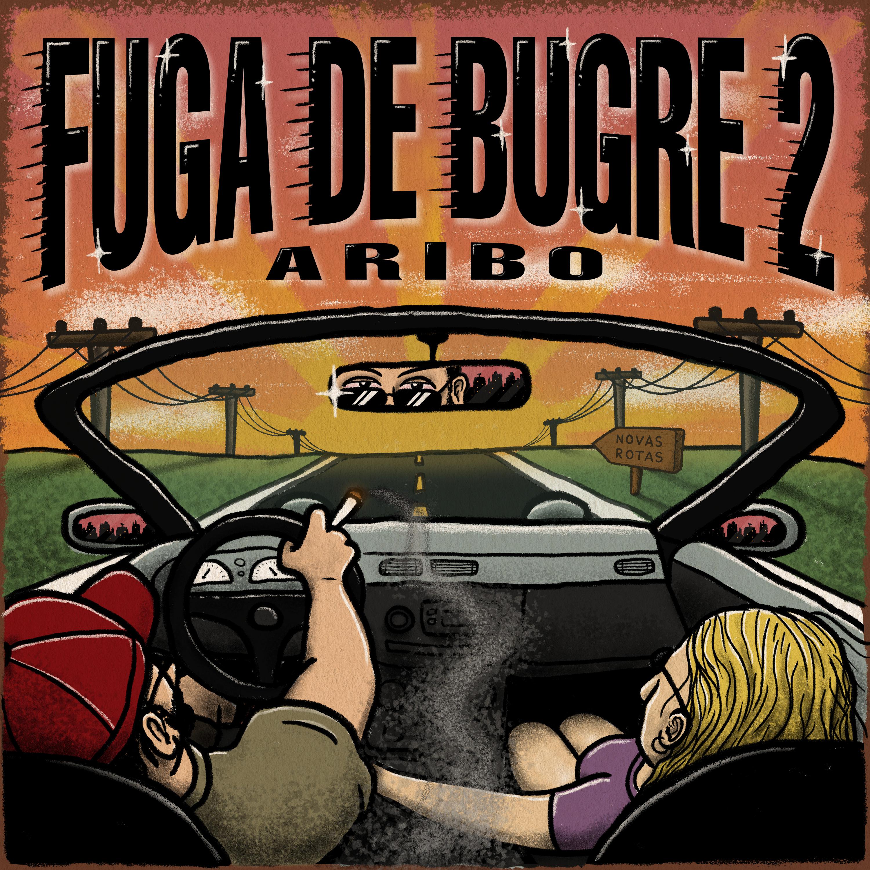 Постер альбома Fuga de Bugre 2