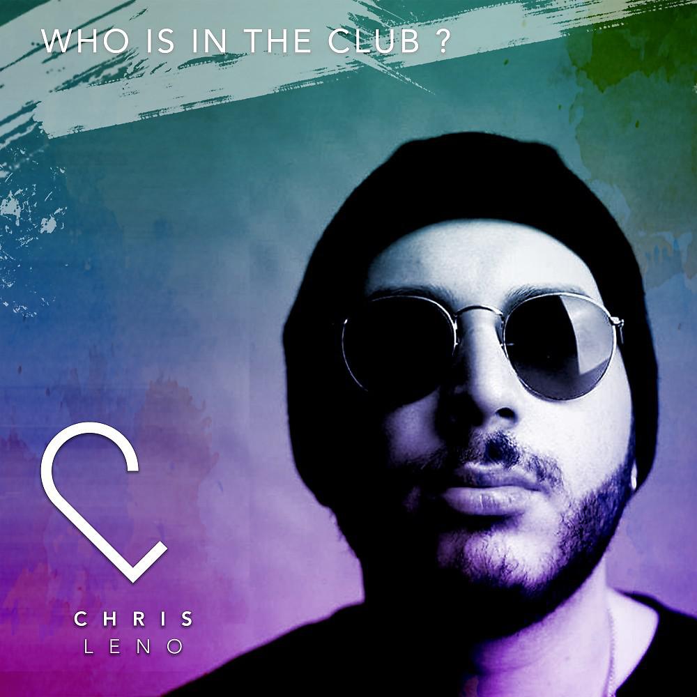 Постер альбома Who Is in the Club?