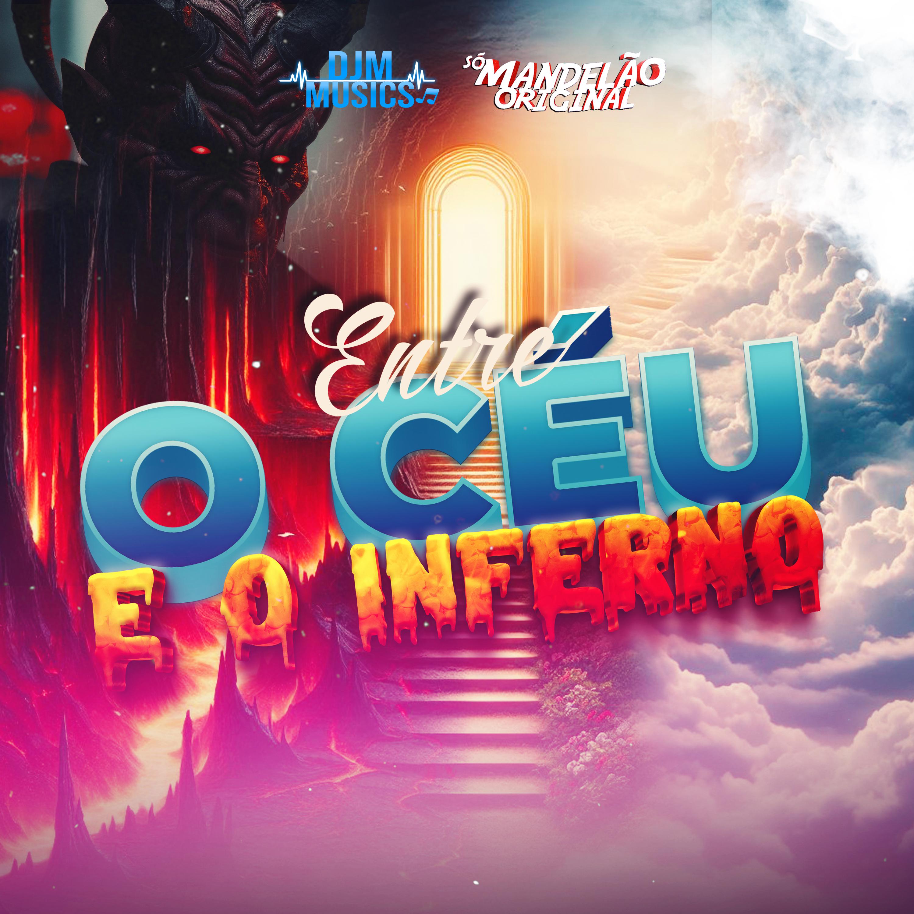 Постер альбома Entre o Céu e o Inferno