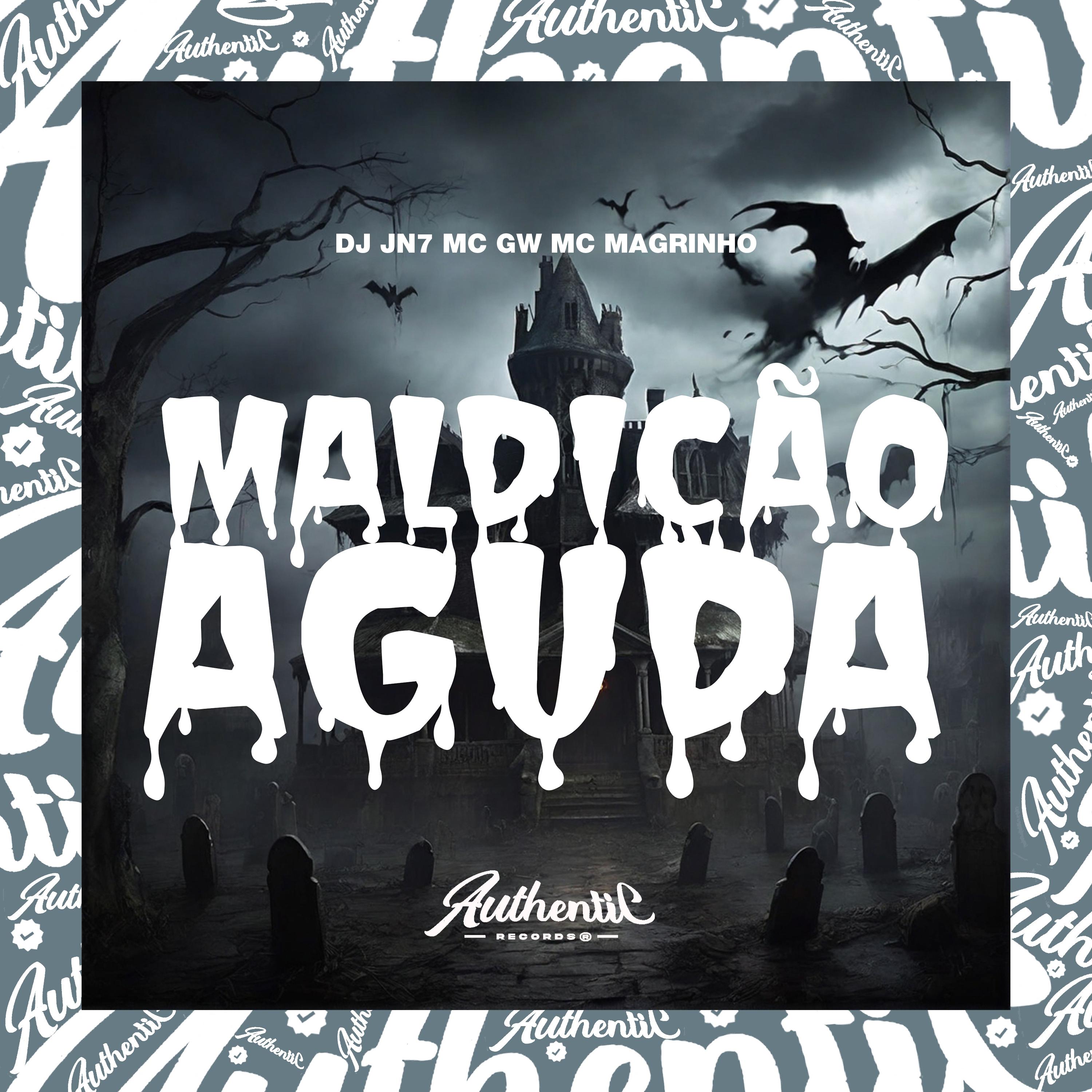 Постер альбома Maldição Aguda