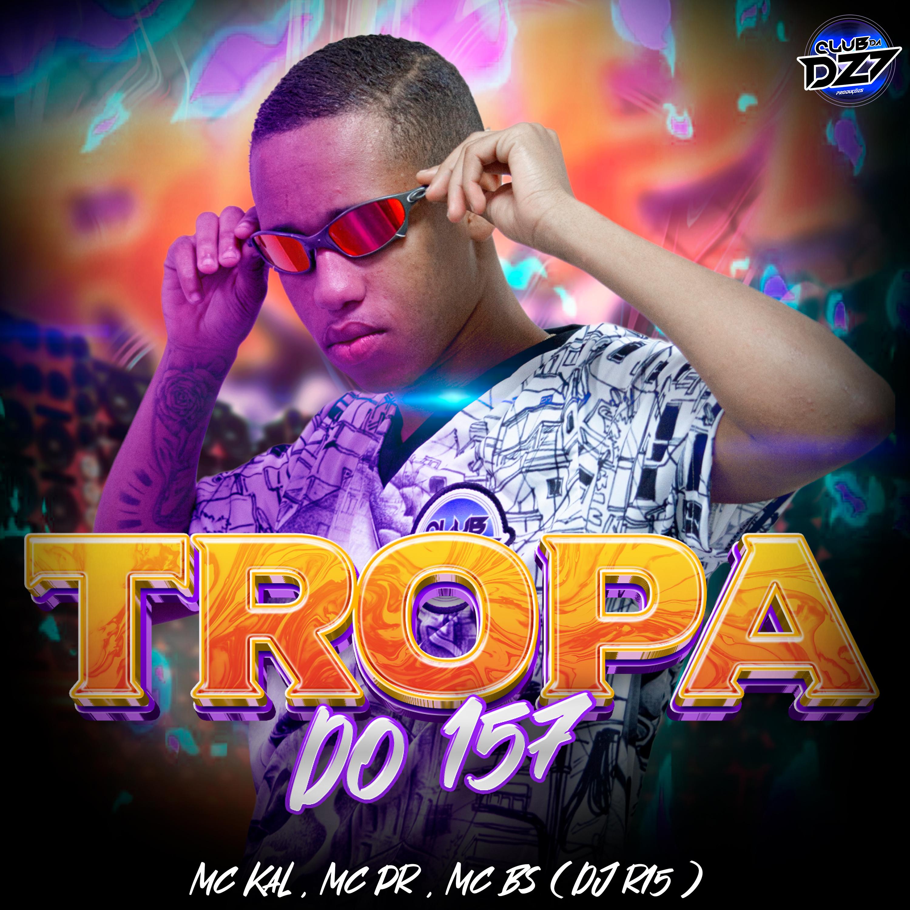 Постер альбома TROPA DO 157