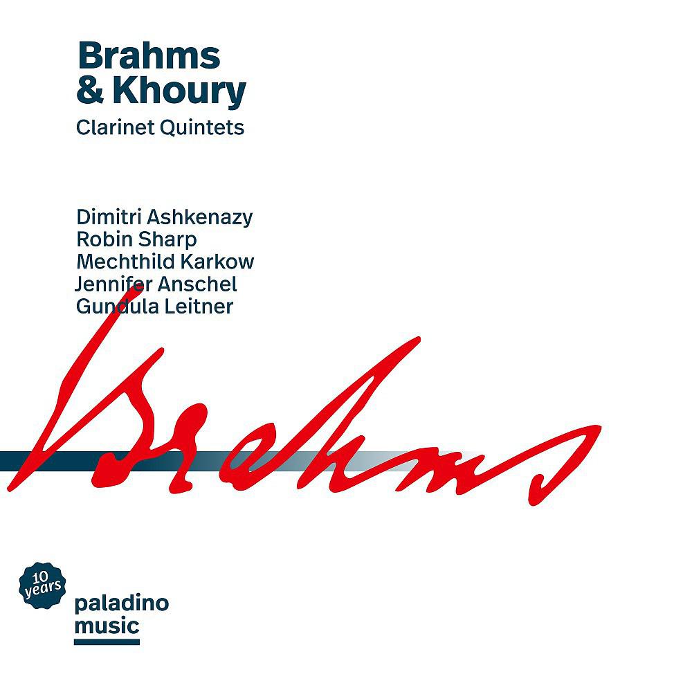 Постер альбома Brahms & Khoury: Clarinet Quintets