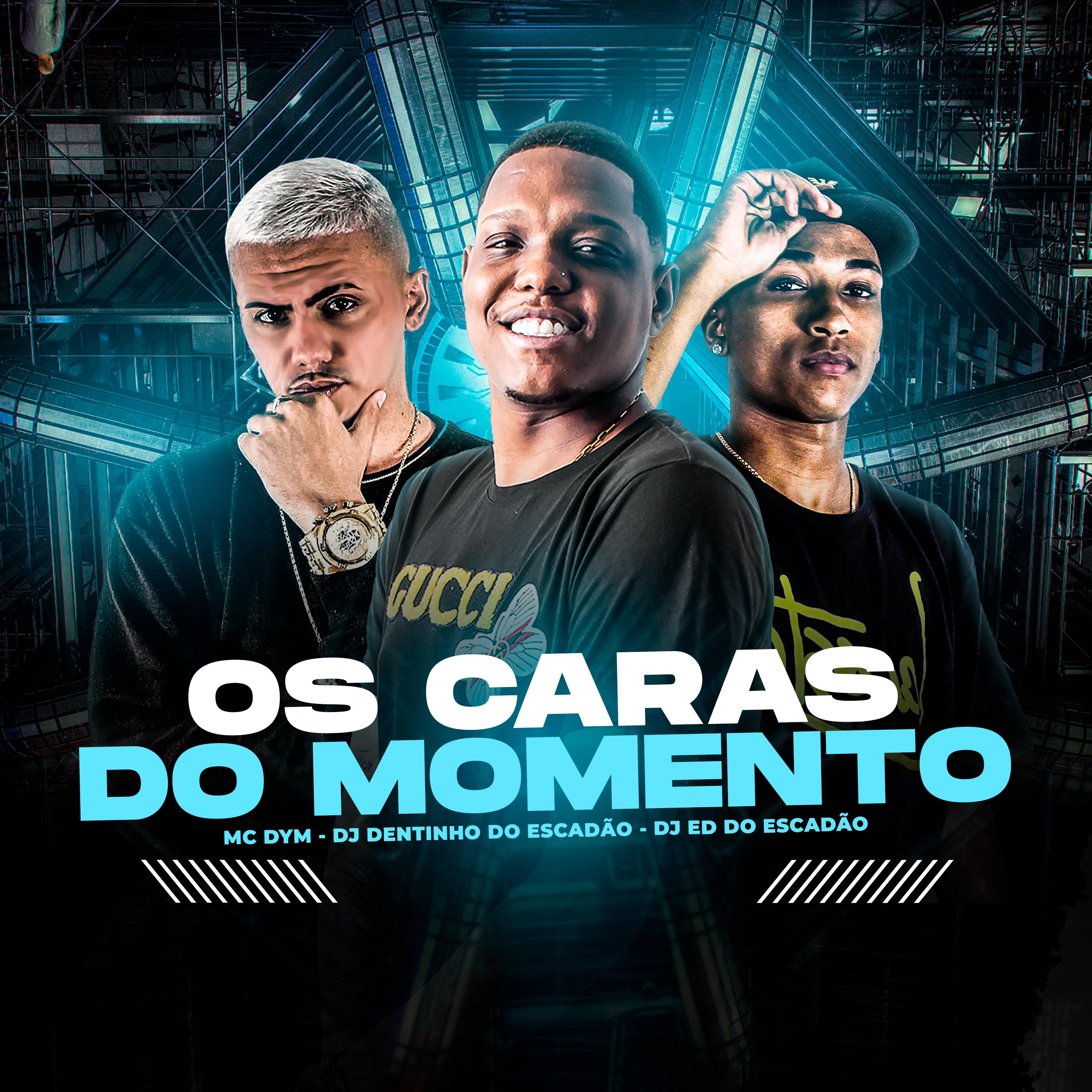 Постер альбома Os Caras do Momento