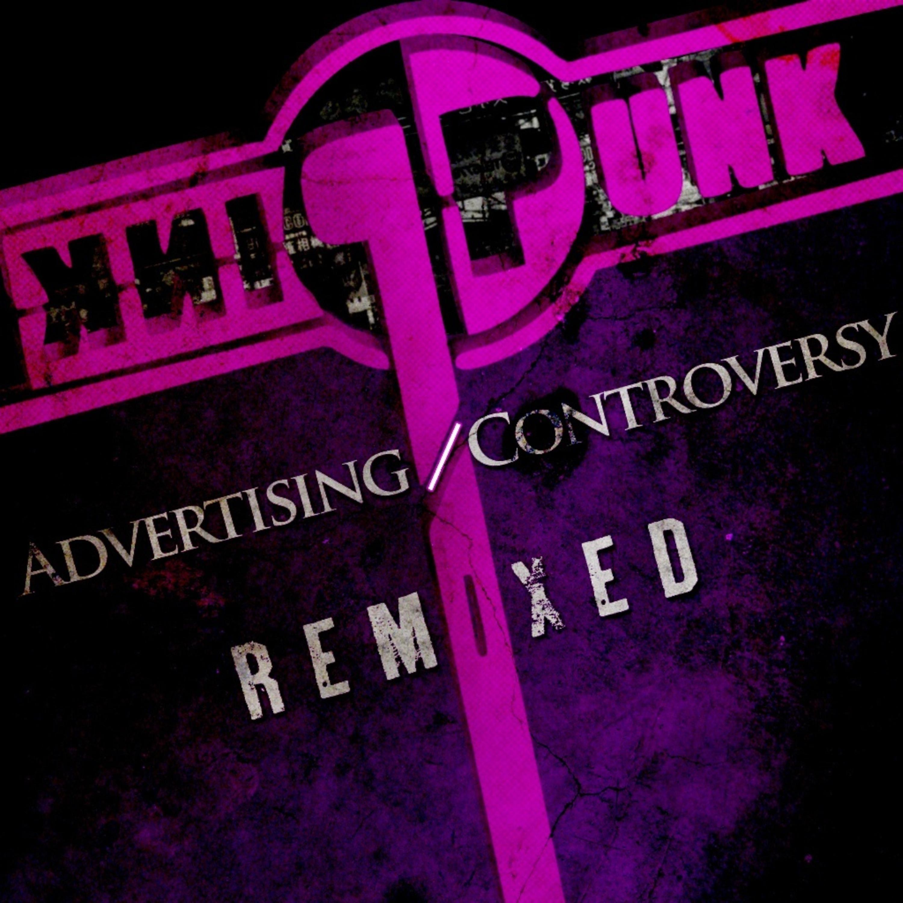Постер альбома Advertising / Controversy Remixed - Single