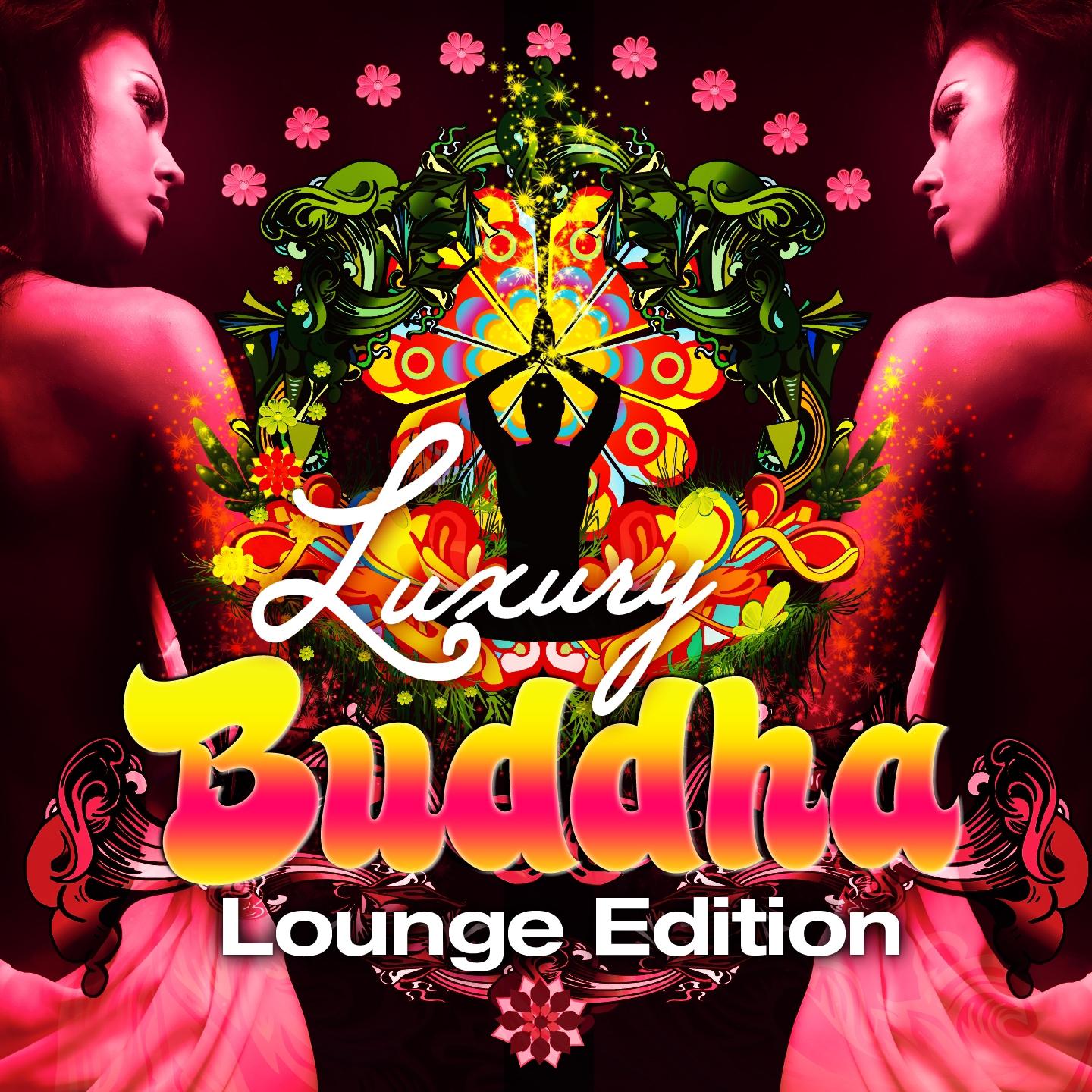 Постер альбома Luxury Buddha Lounge Edition