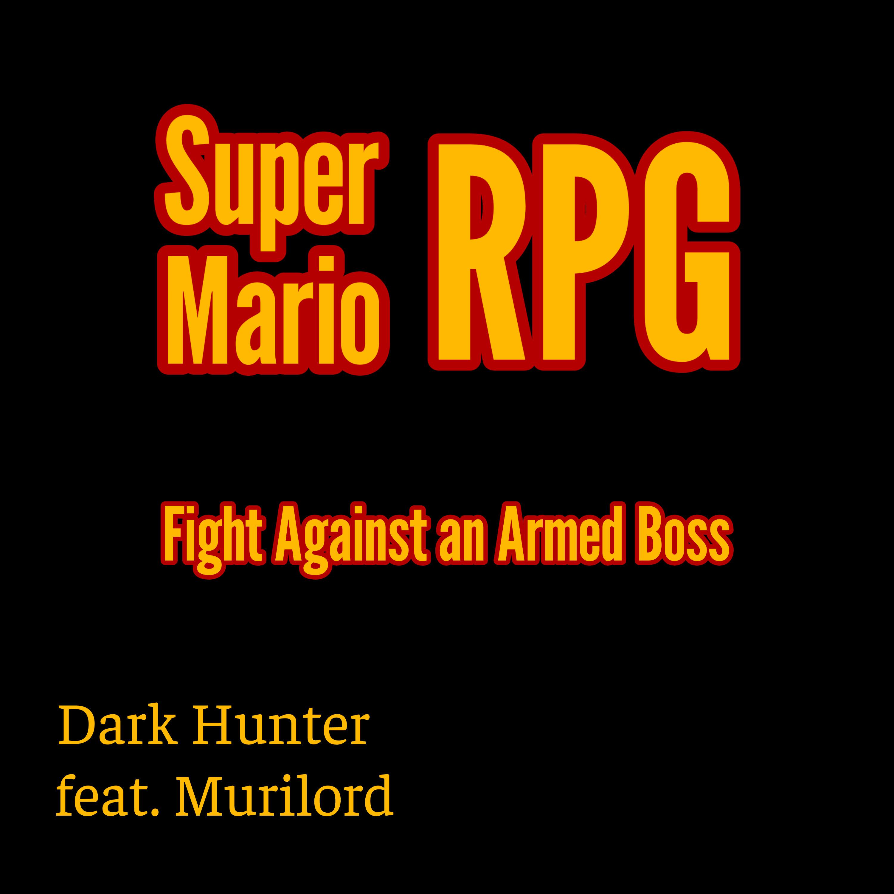 Постер альбома Fight Against an Armed Boss (Super Mario Rpg)