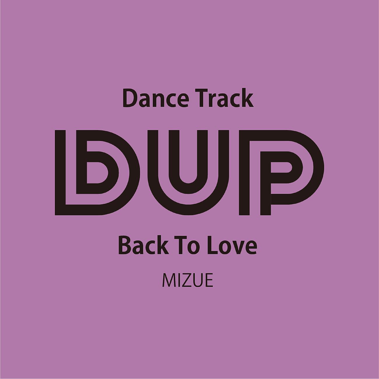 Постер альбома Back to Love (MIZUE)