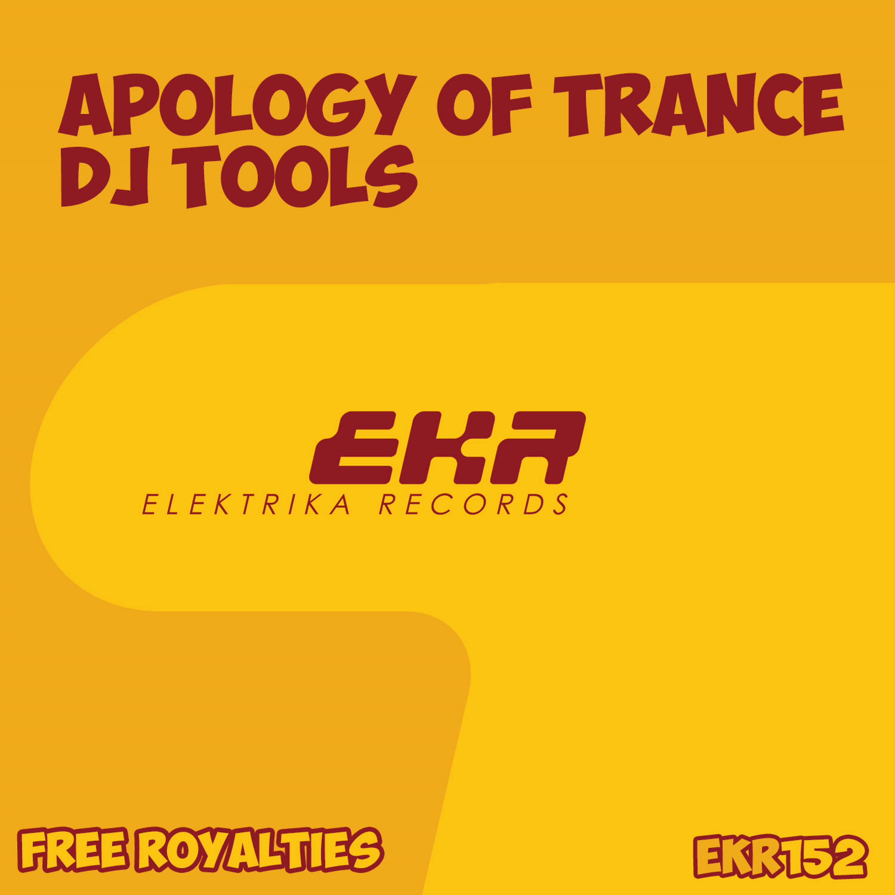 Постер альбома Apology of Trance DJ Tools