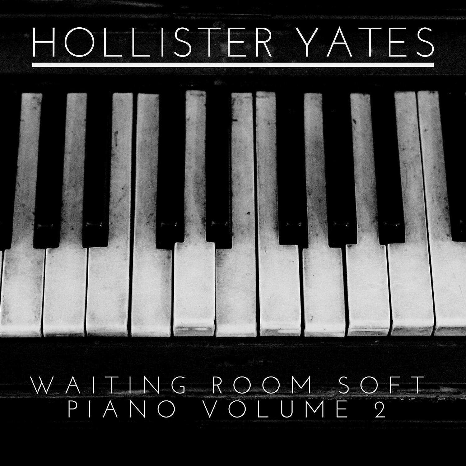 Постер альбома Waiting Room Soft Piano Volume 2