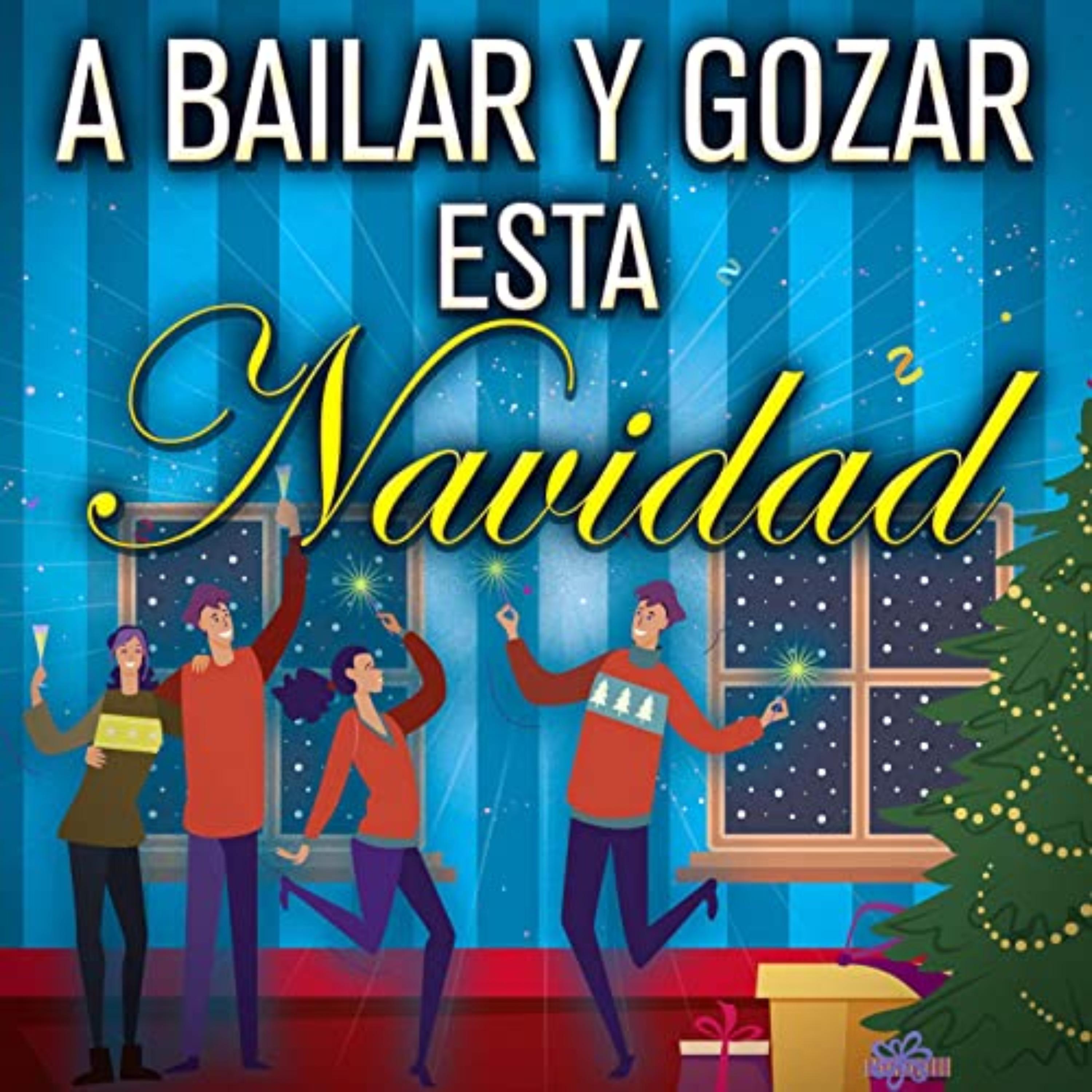 Постер альбома A Bailar y Gozar esta Navidad
