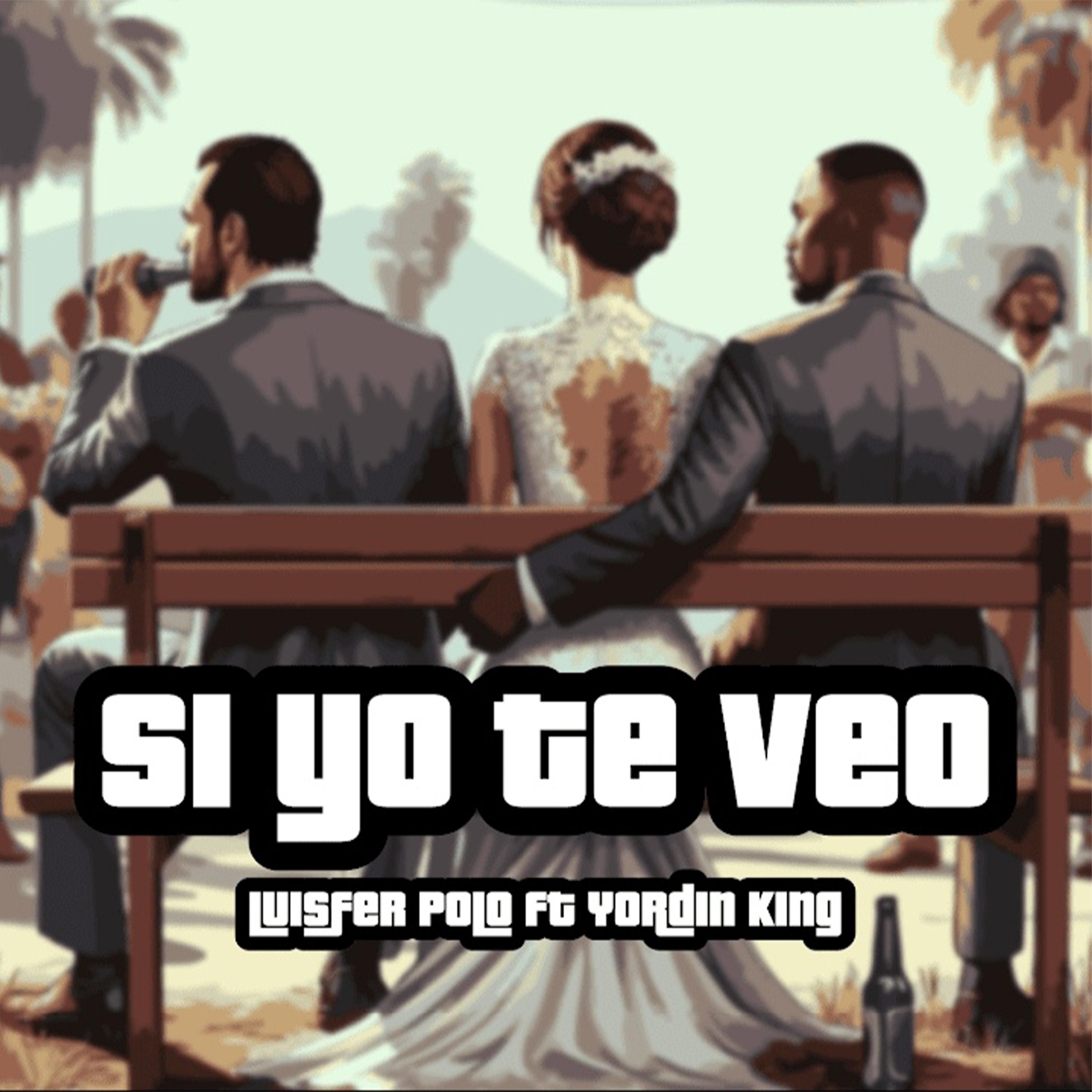 Постер альбома Si Yo Te Veo
