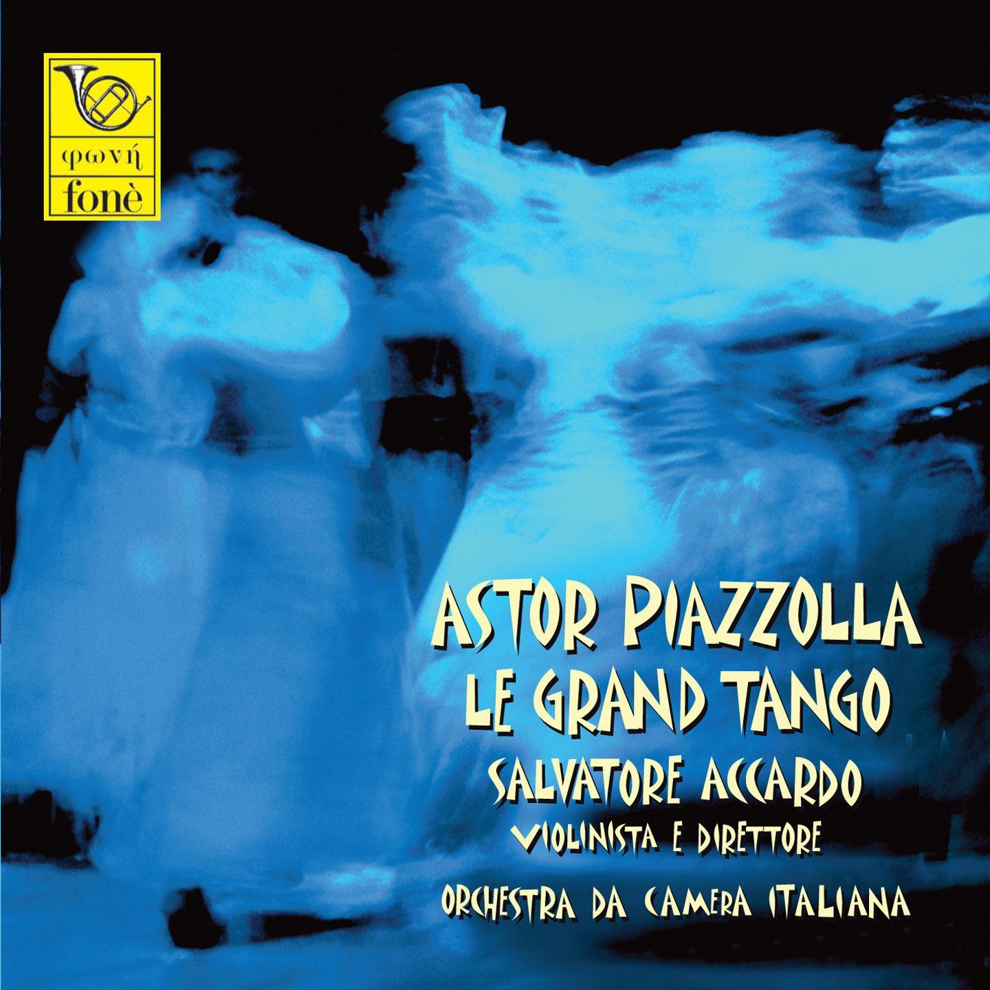 Постер альбома Piazzolla : Le Grand Tango