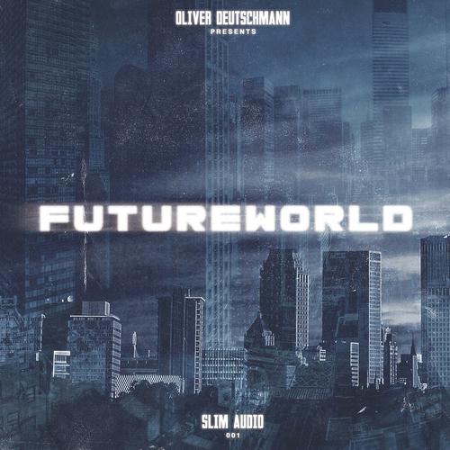 Постер альбома Oliver Deutschmann presents Futureworld