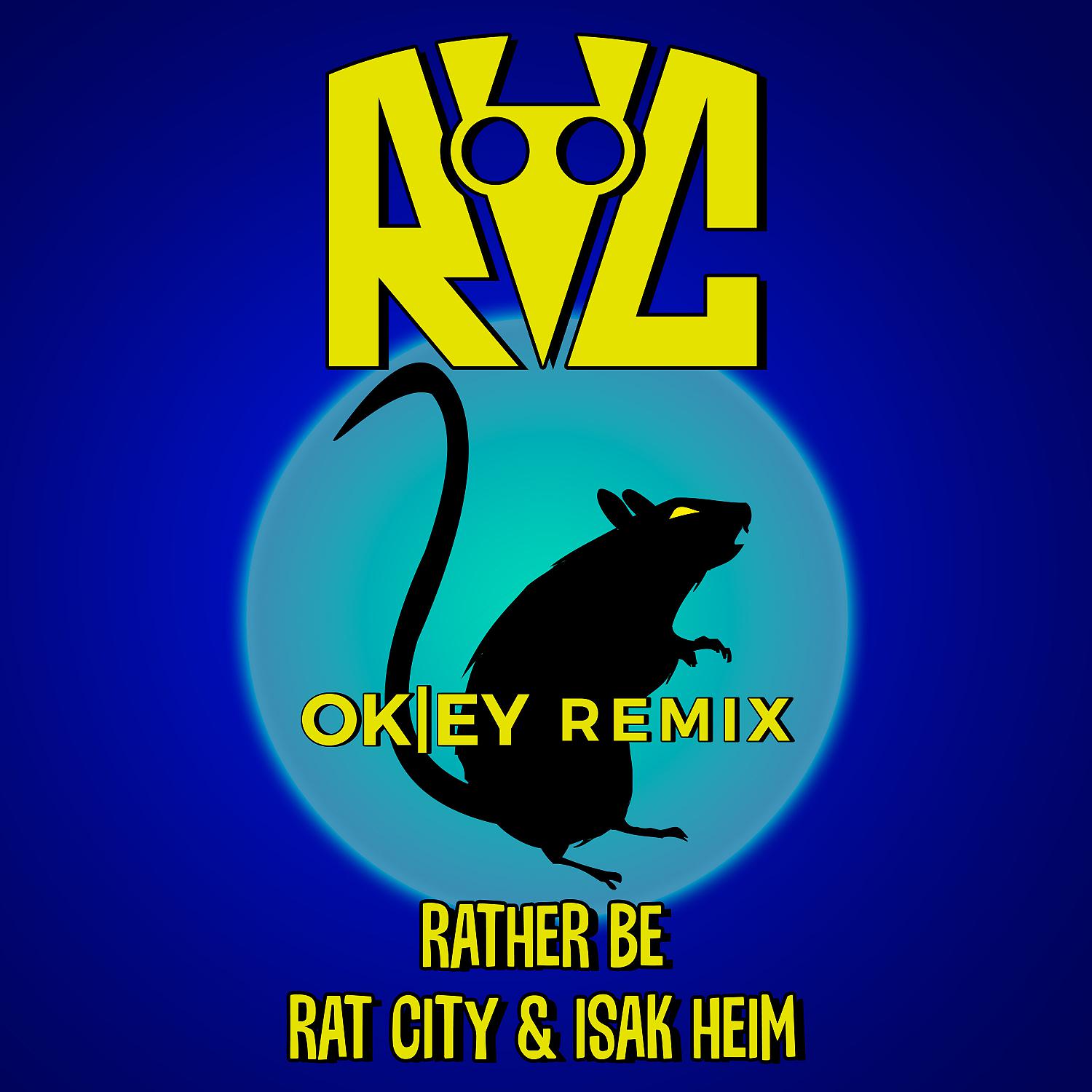 Постер альбома Rather Be (OKEY Remix)