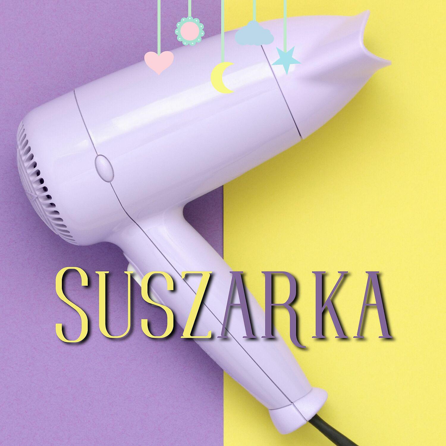 Постер альбома Suszarka (Utwory do Zapetlenia)