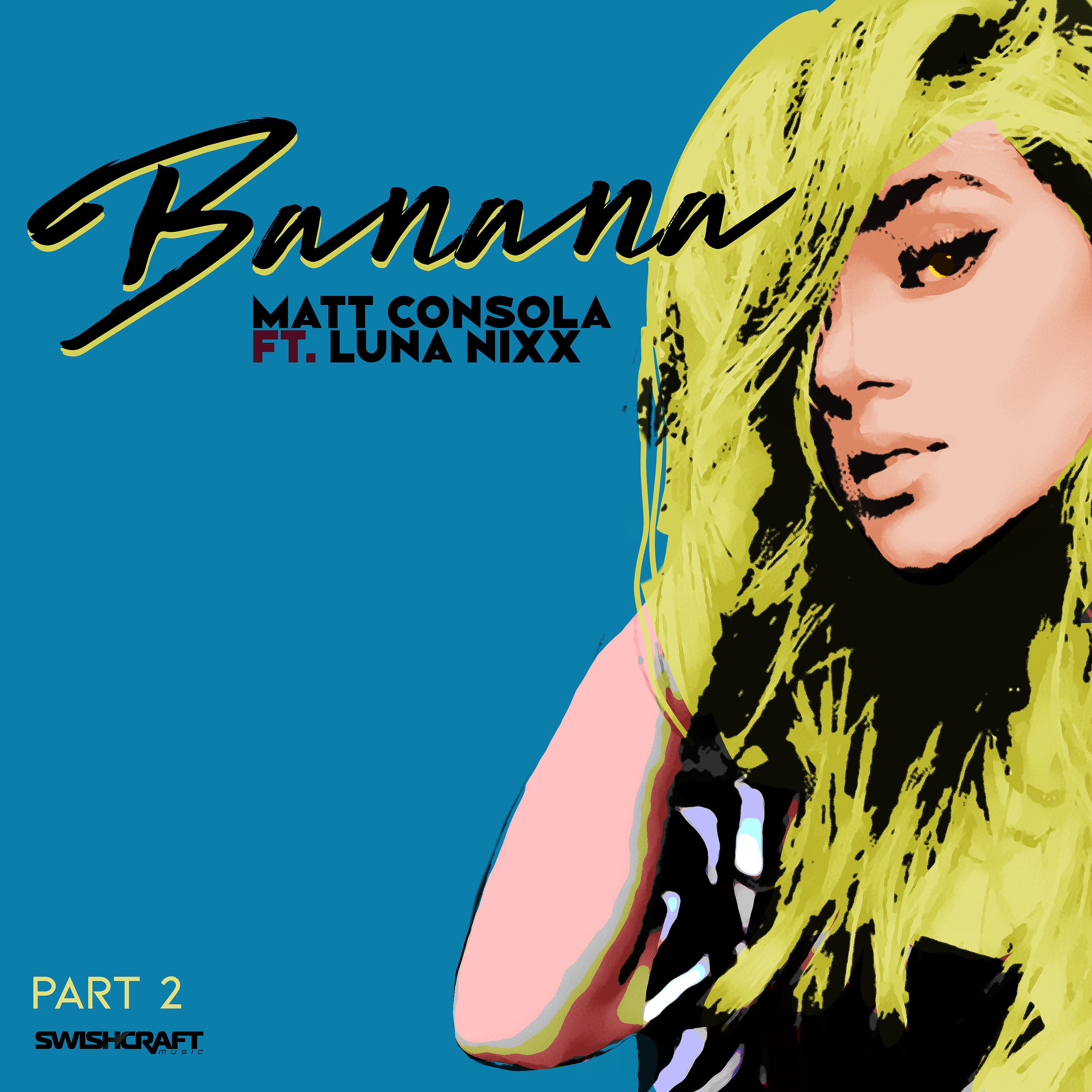 Постер альбома Banana (Remixes Part 2)