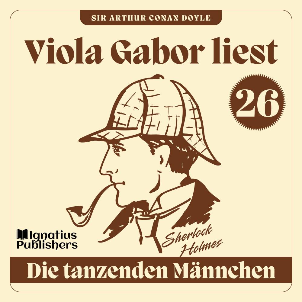 Постер альбома Die tanzenden Männchen (Viola Gabor liest Sherlock Holmes, Folge 26)