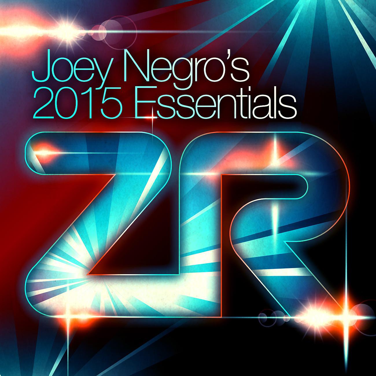 Постер альбома Joey Negro's 2015 Essentials