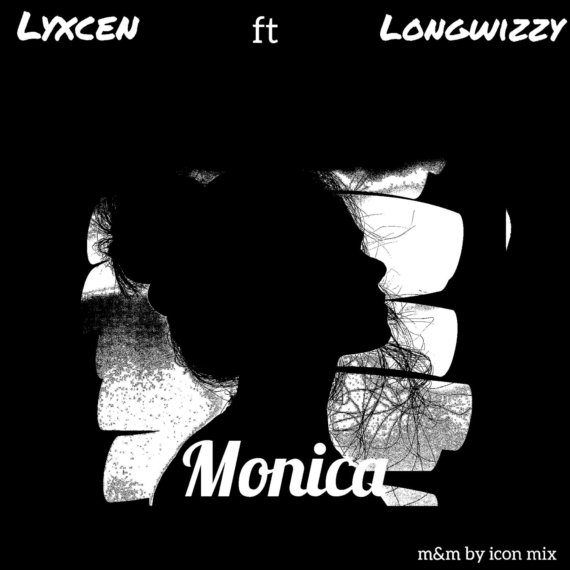 Постер альбома Monica (feat. Longwizzy)