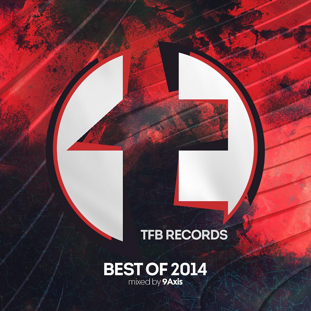 Постер альбома TFB Records - Best of 2014 (Mixed by 9Axis)