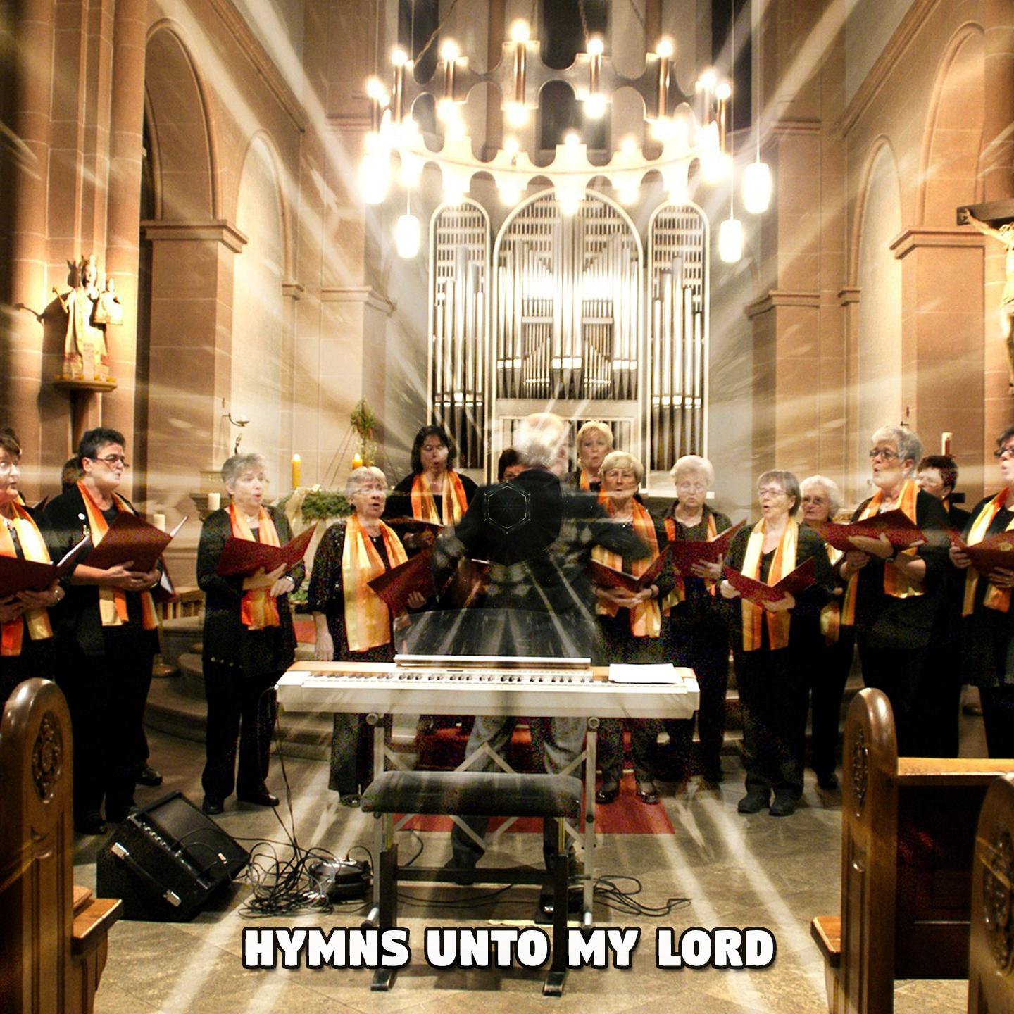 Постер альбома Hymns Unto My Lord