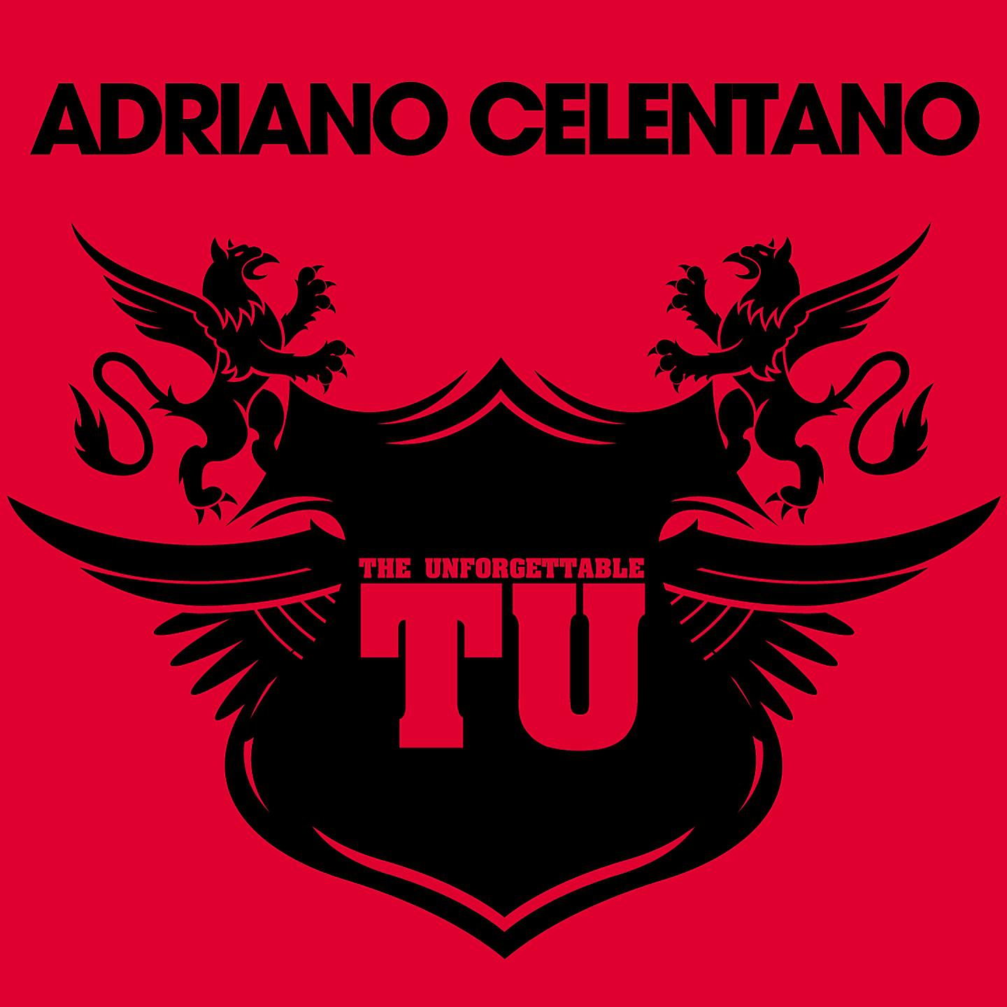 Постер альбома The Unforgettable Adriano Celentano