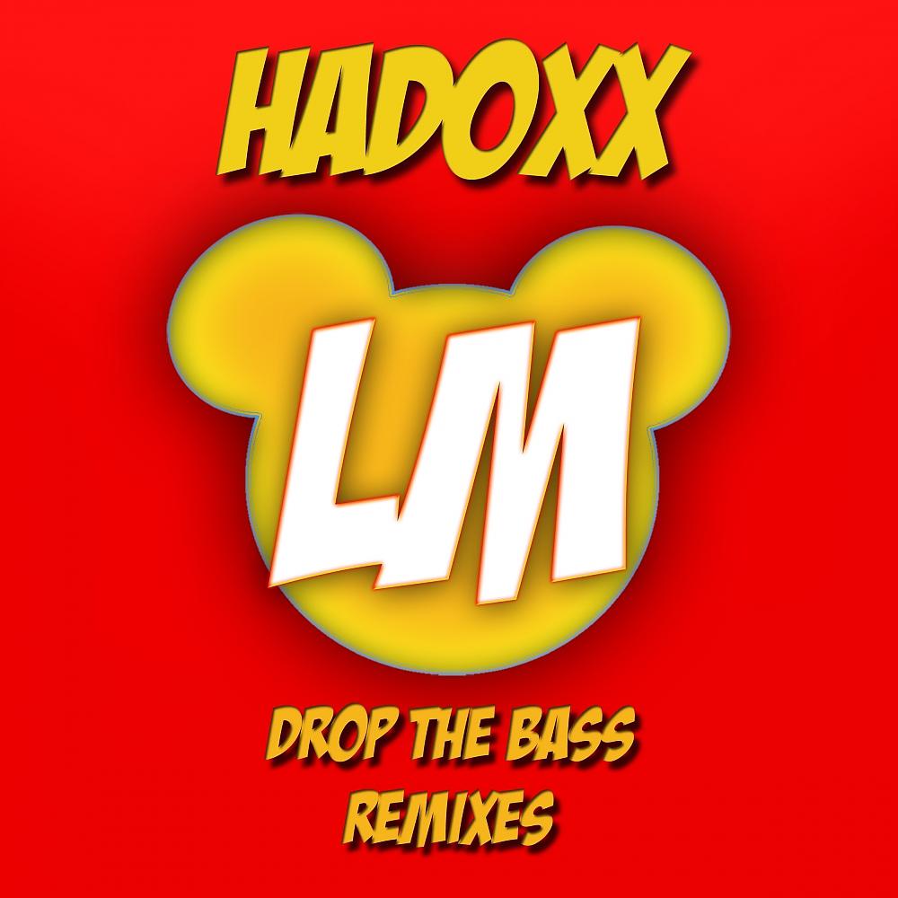 Постер альбома Drop The Bass Remixes EP