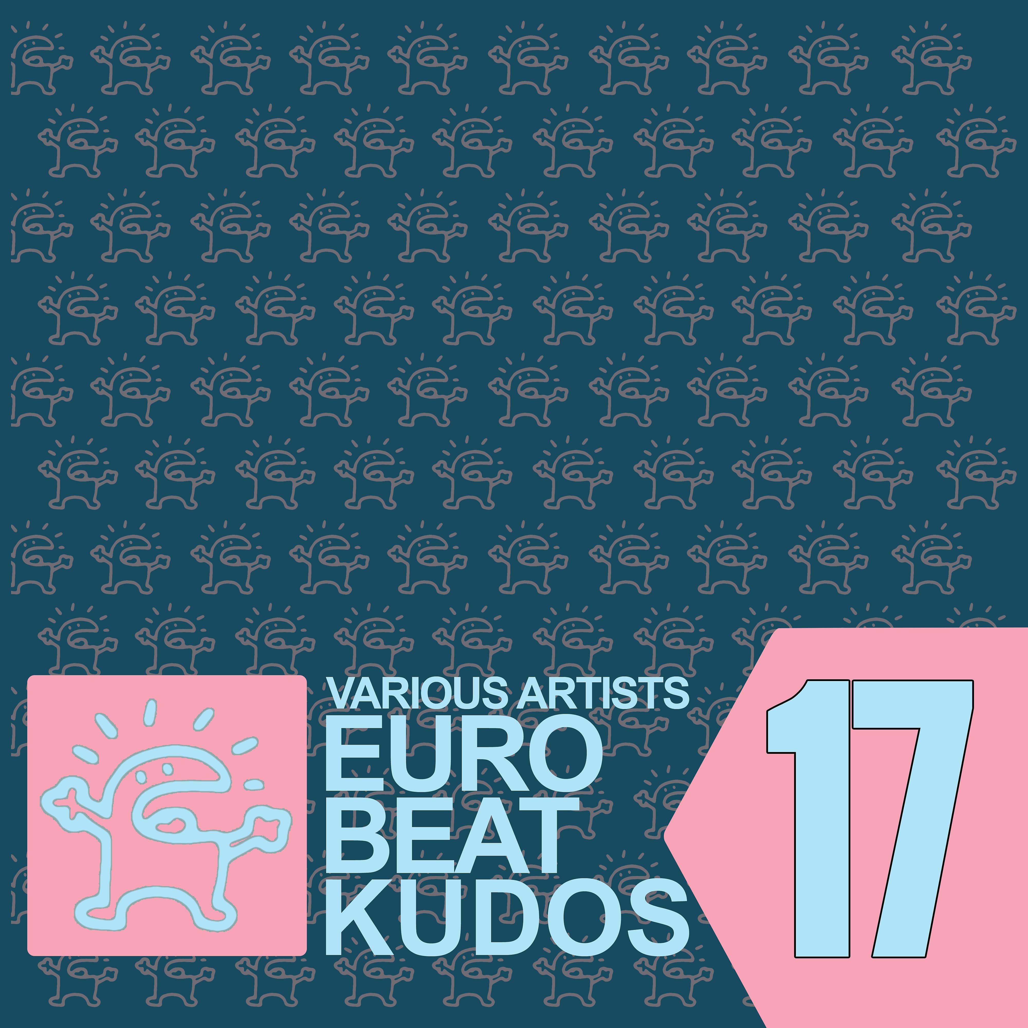 Постер альбома Eurobeat Kudos 17