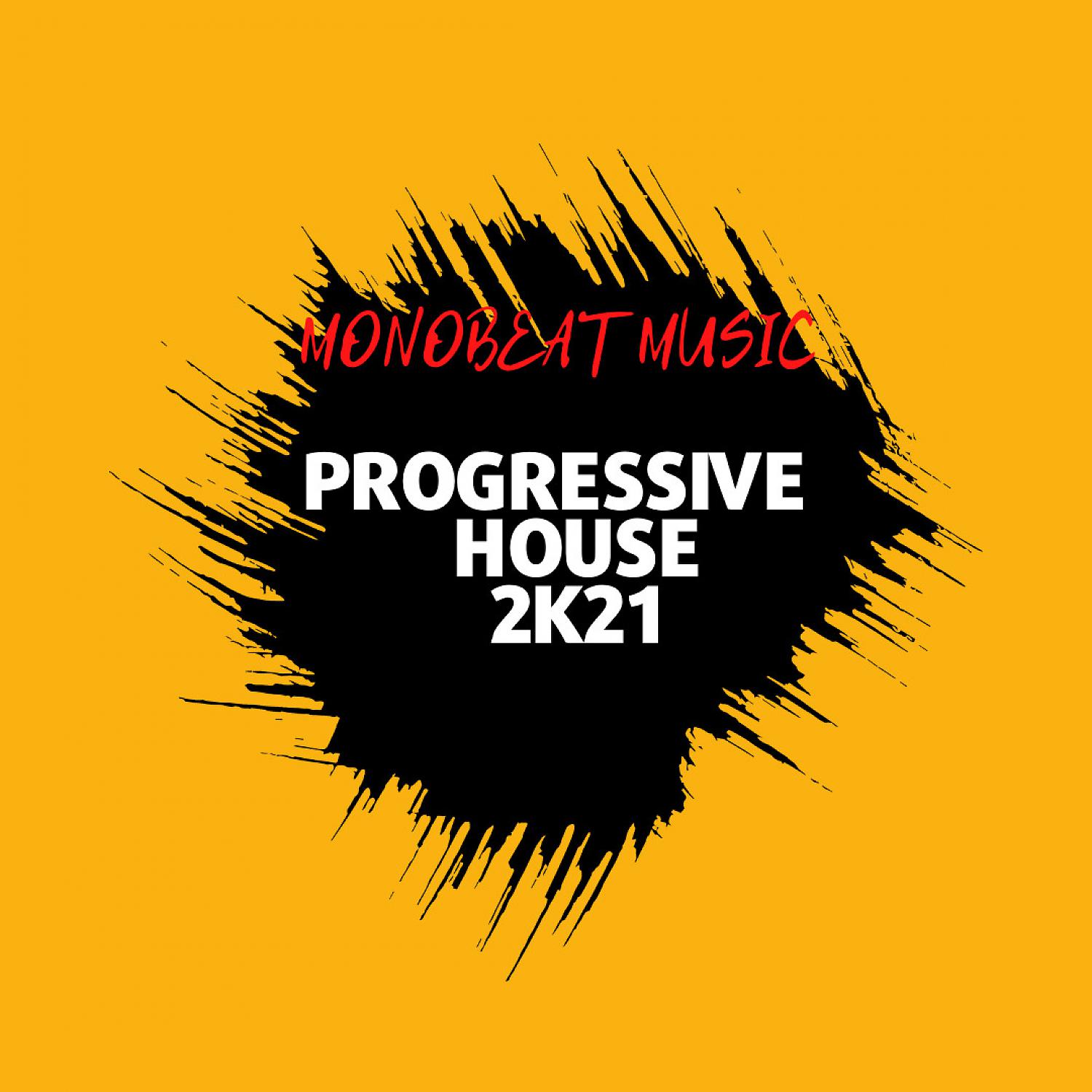 Постер альбома Progressve House 2K21