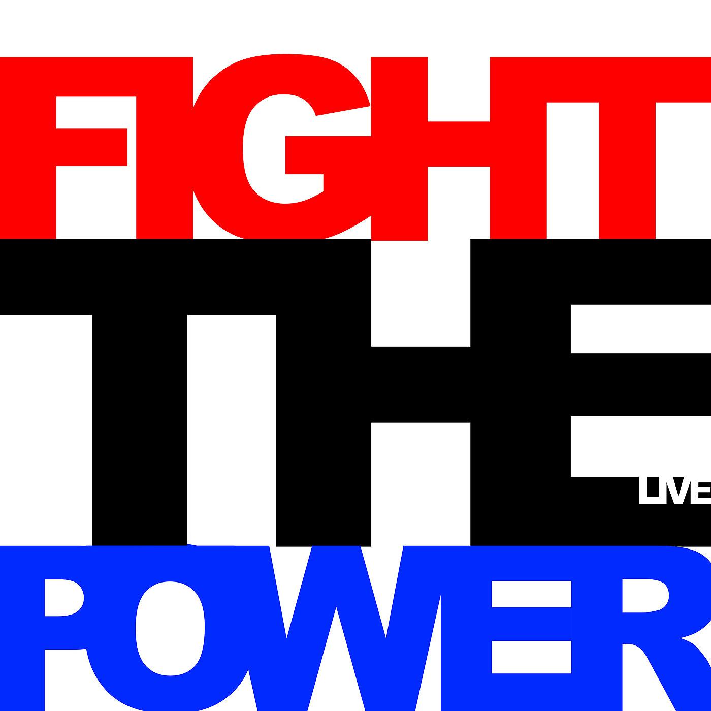 Постер альбома Fight the Power (Live)