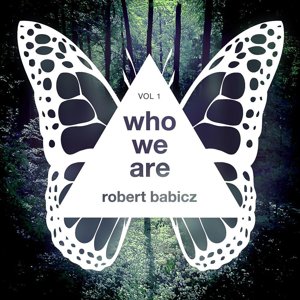 Постер альбома Who We Are, Vol. 1