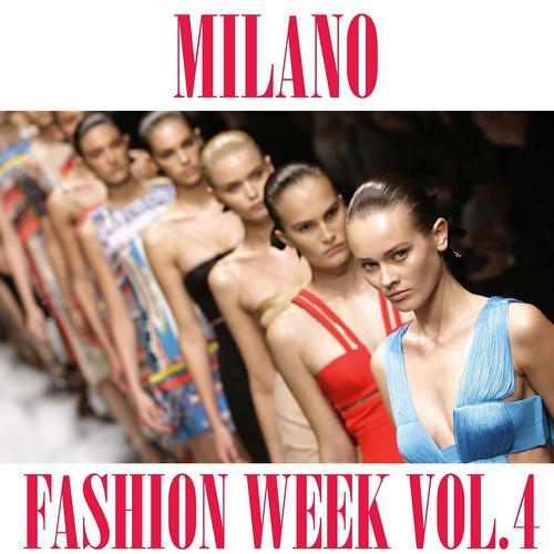 Постер альбома Milano Fashion Week 2012, Vol. 4