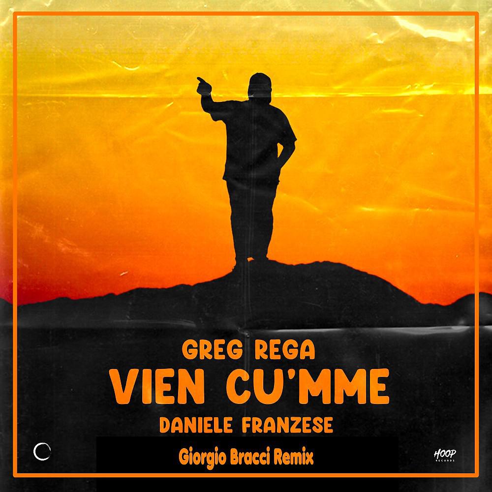 Постер альбома Vien Cu'mme (Giorgio Bracci Remix)