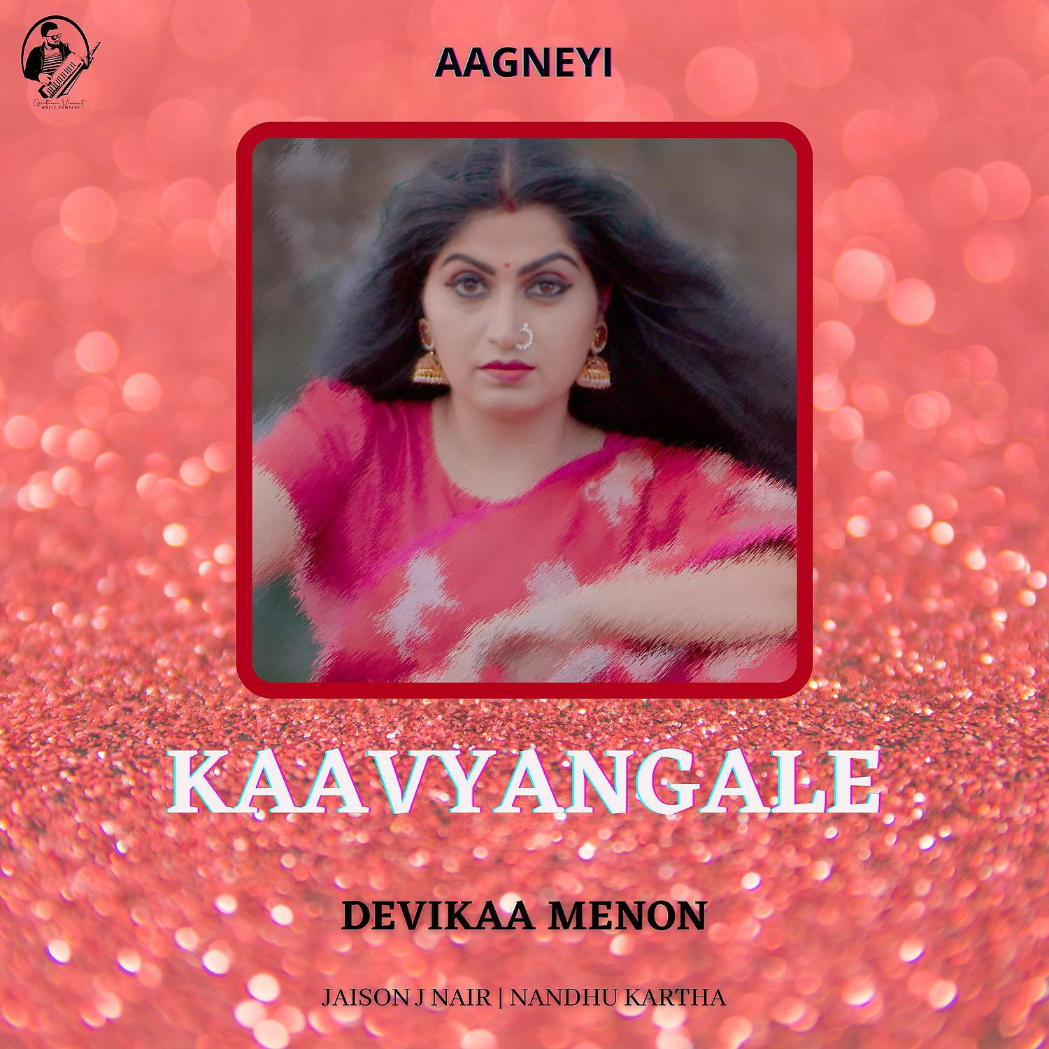 Постер альбома Kaavyangale / Aagneyi