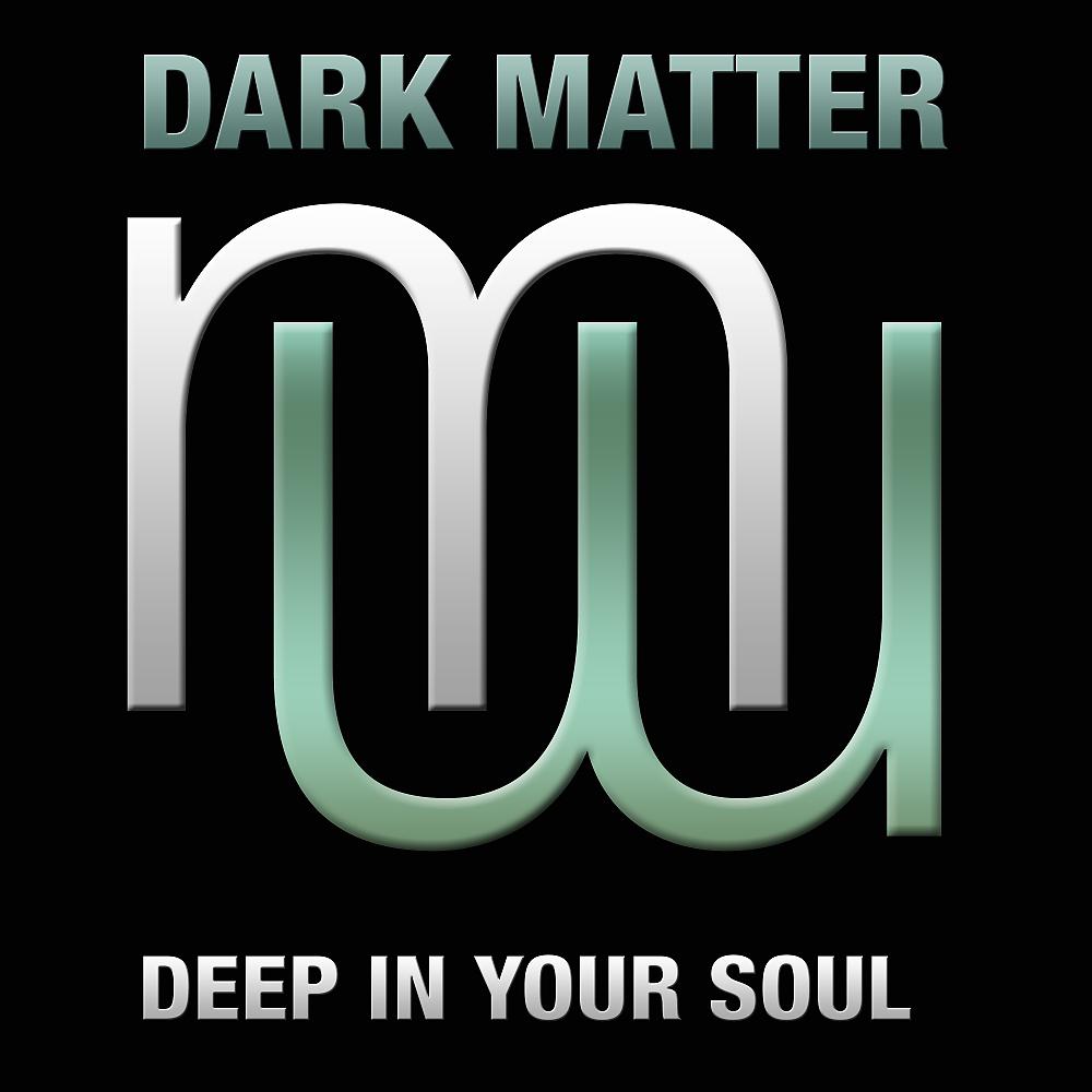 Постер альбома Deep In Your Soul (Radio Edit)