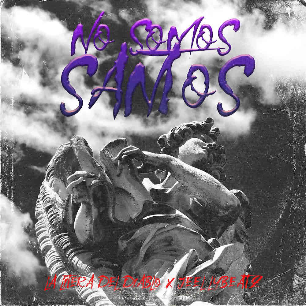 Постер альбома No Somos Santos