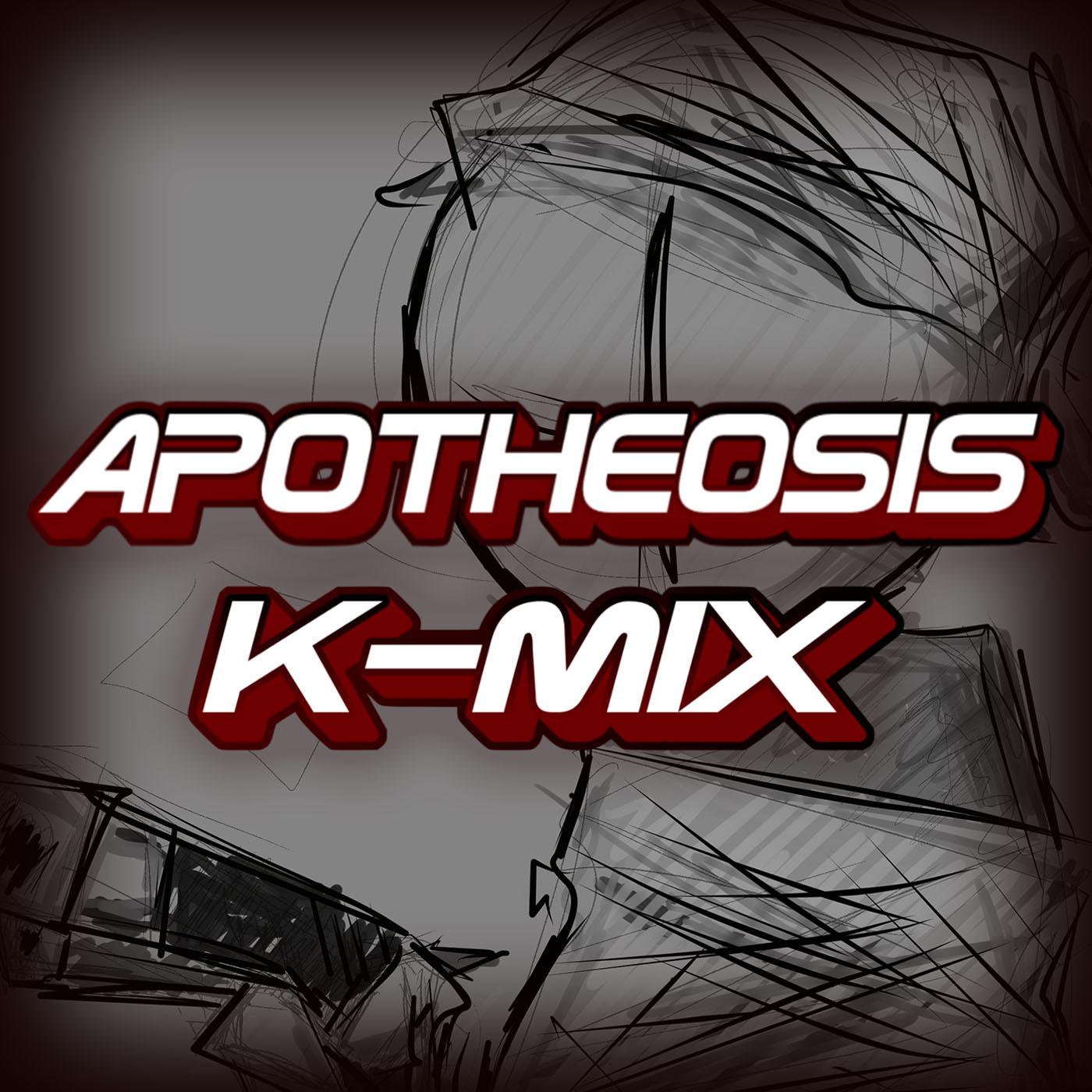 Постер альбома Apotheosis K-mix