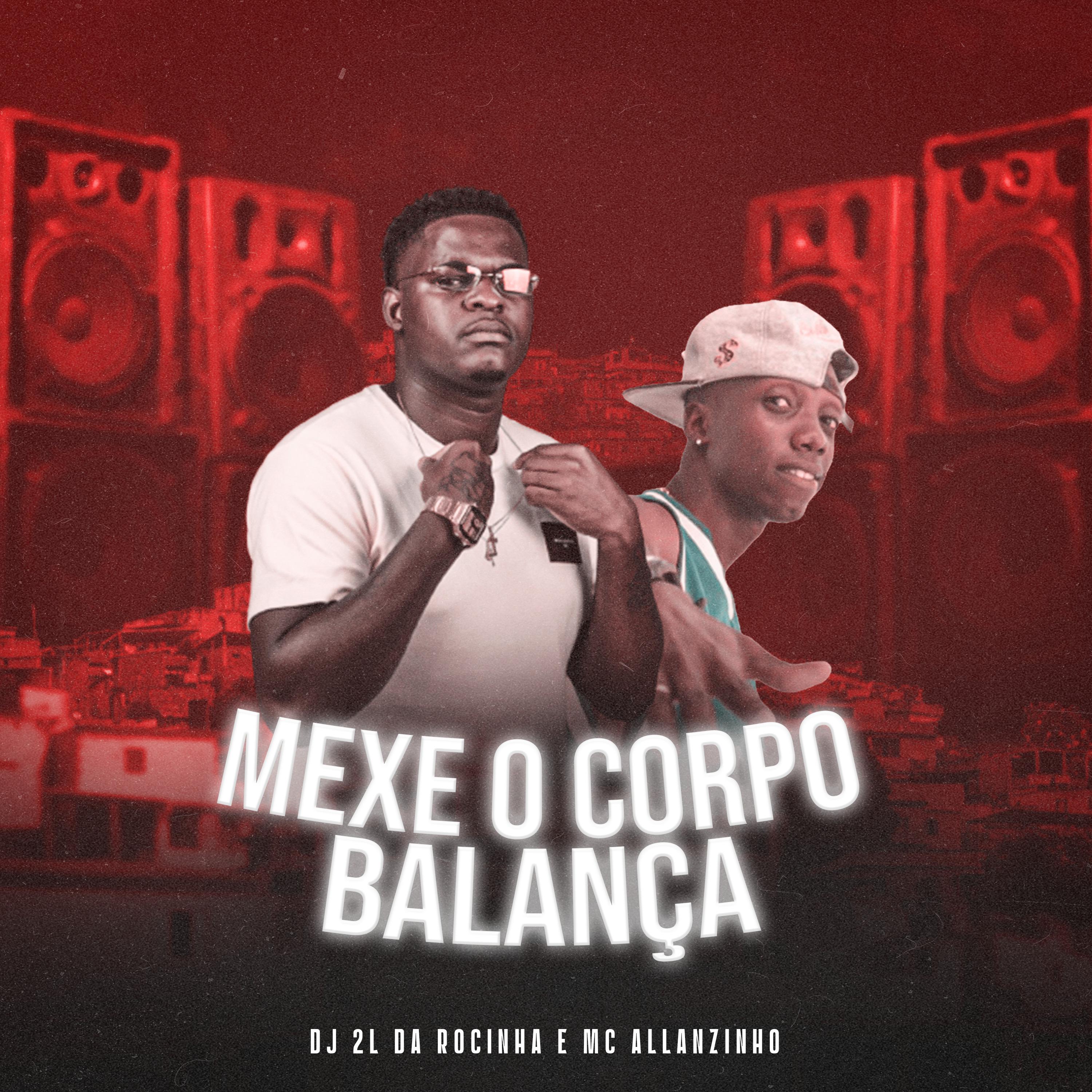 Постер альбома Mexe o Corpo e Balança