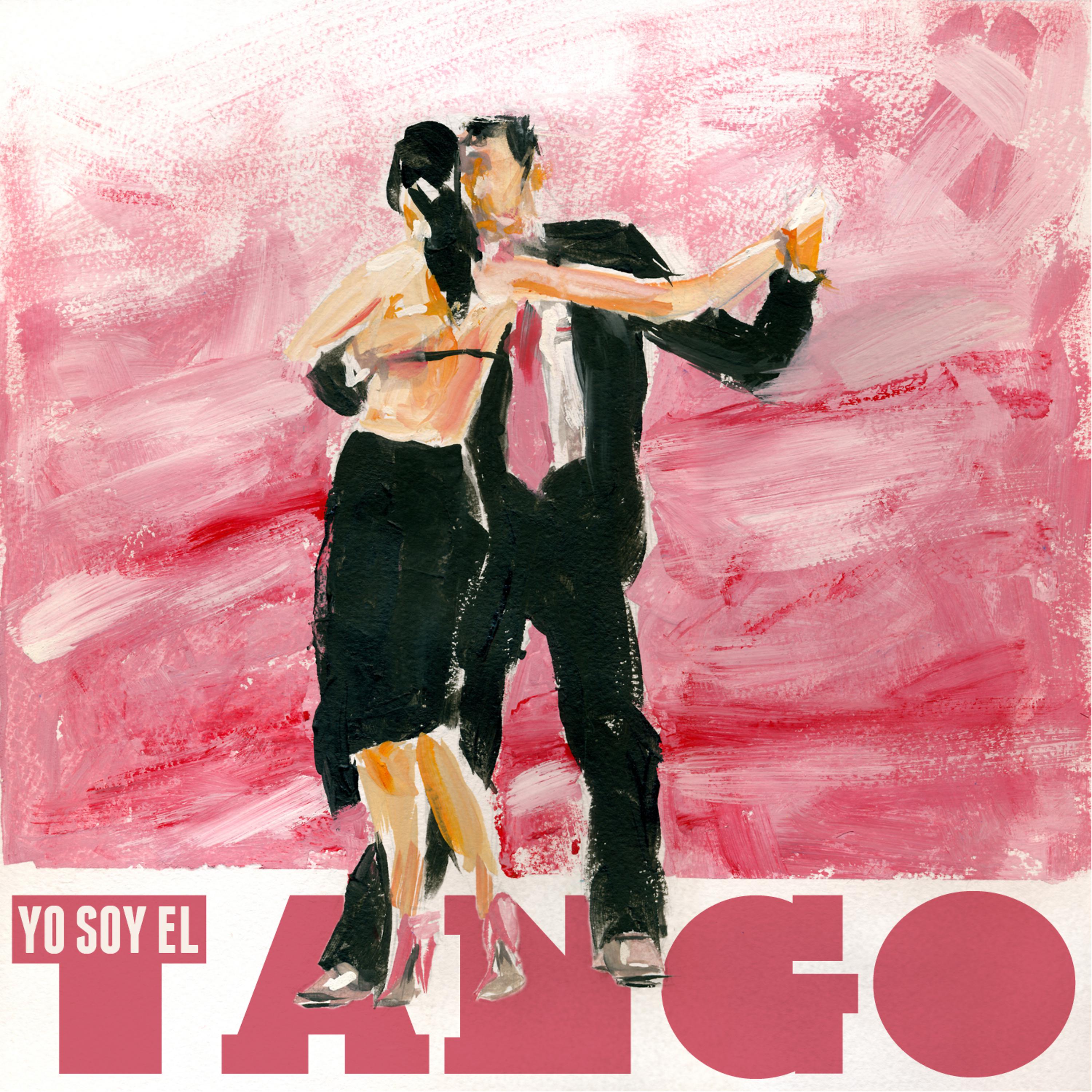 Постер альбома Yo Soy El Tango