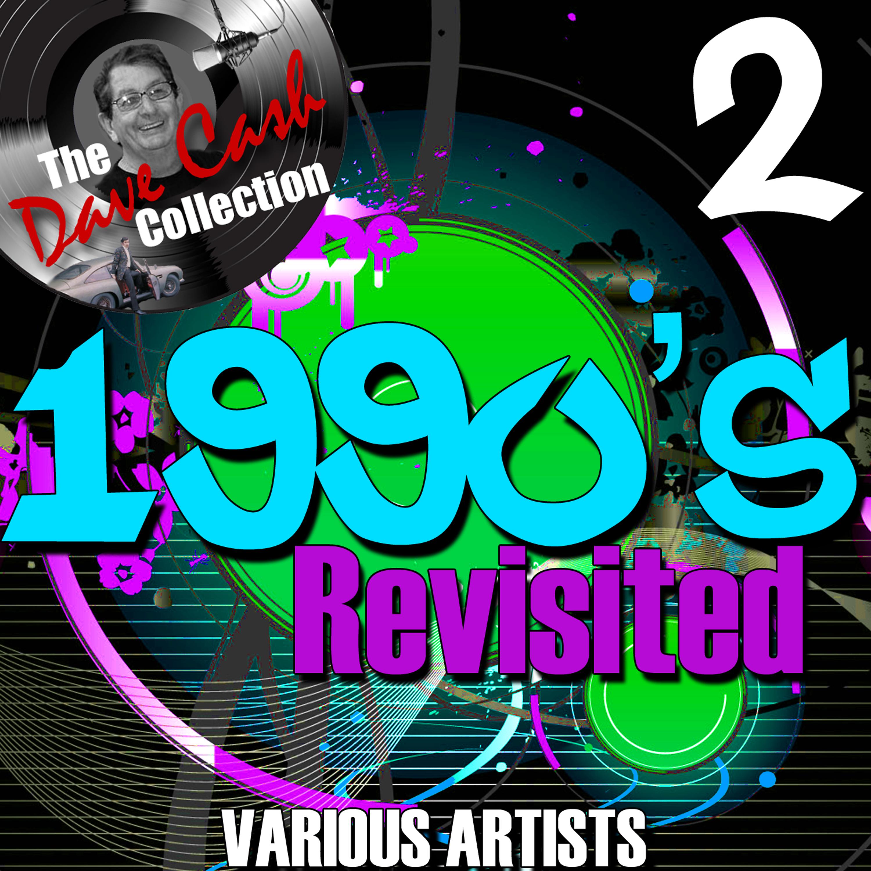 Постер альбома The Dave Cash Collection: 1990's Re-Visited, Vol. 2