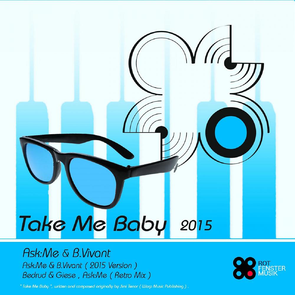 Постер альбома Take Me Baby