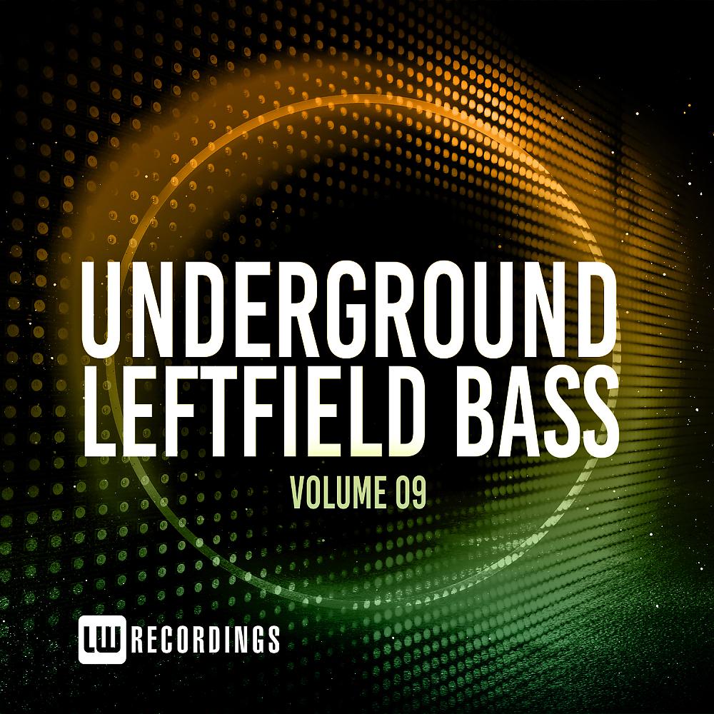 Постер альбома Underground Leftfield Bass, Vol. 09