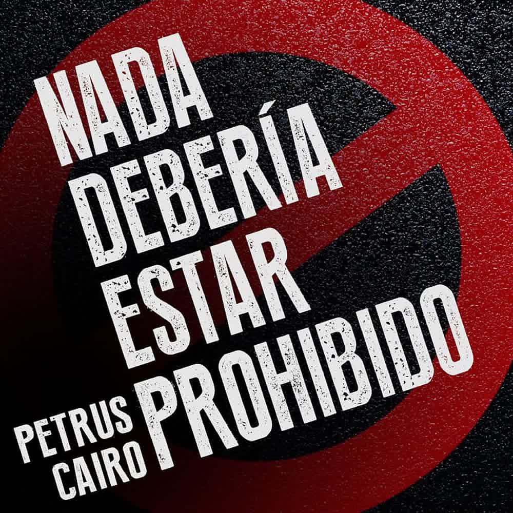 Постер альбома Nada Debería Estar Prohibido