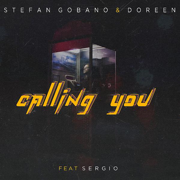 Постер альбома Calling You (feat. Sergio)